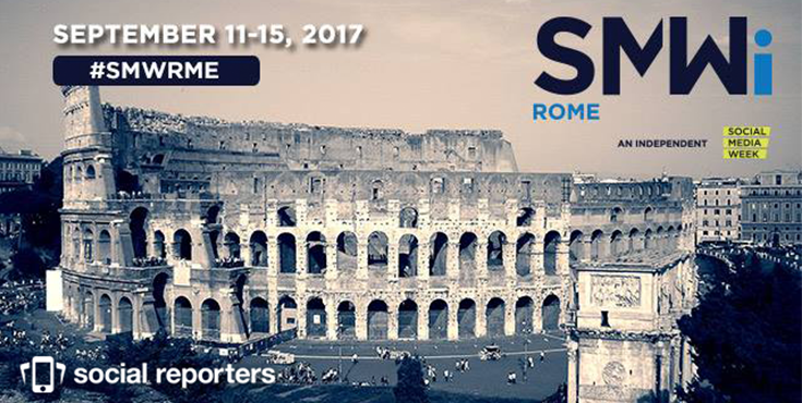 Social Reporters partner della Social Media Week Rome, dall’11 al 15 Settembre.